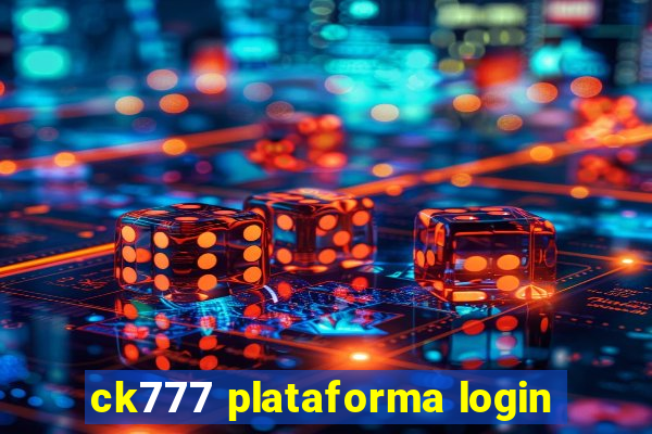 ck777 plataforma login